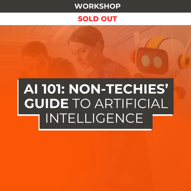 AI 101: Non-Techies’ Guide to Artificial Intelligence 